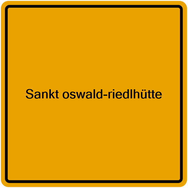 Einwohnermeldeamt24 Sankt oswald-riedlhütte